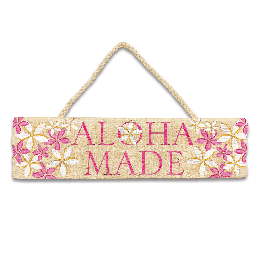 Wooden Hanging Sign, Aloha Made - Plumeria