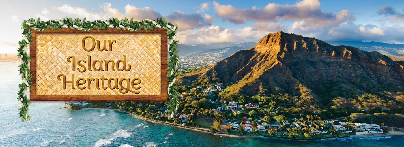 view of diamond head with our island heritage banner text
