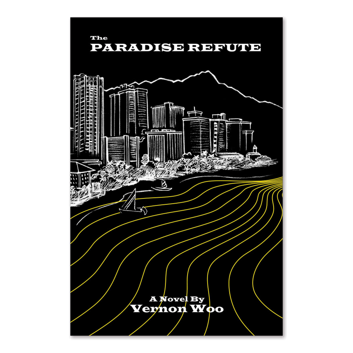 Book cover of 'The Paradise Refute' by Vernon Woo with a cityscape illustration on a black background.