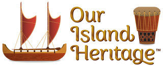 Our Island Heritage Logo with Hawaiian boat and drum.