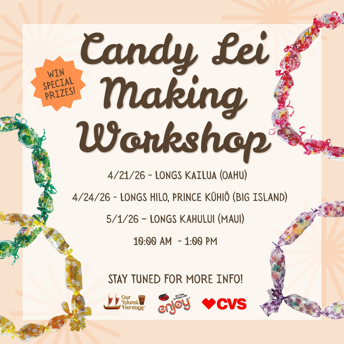 Advertisement for Candy Lei Making Workshop with dates and locations on a light pink background.