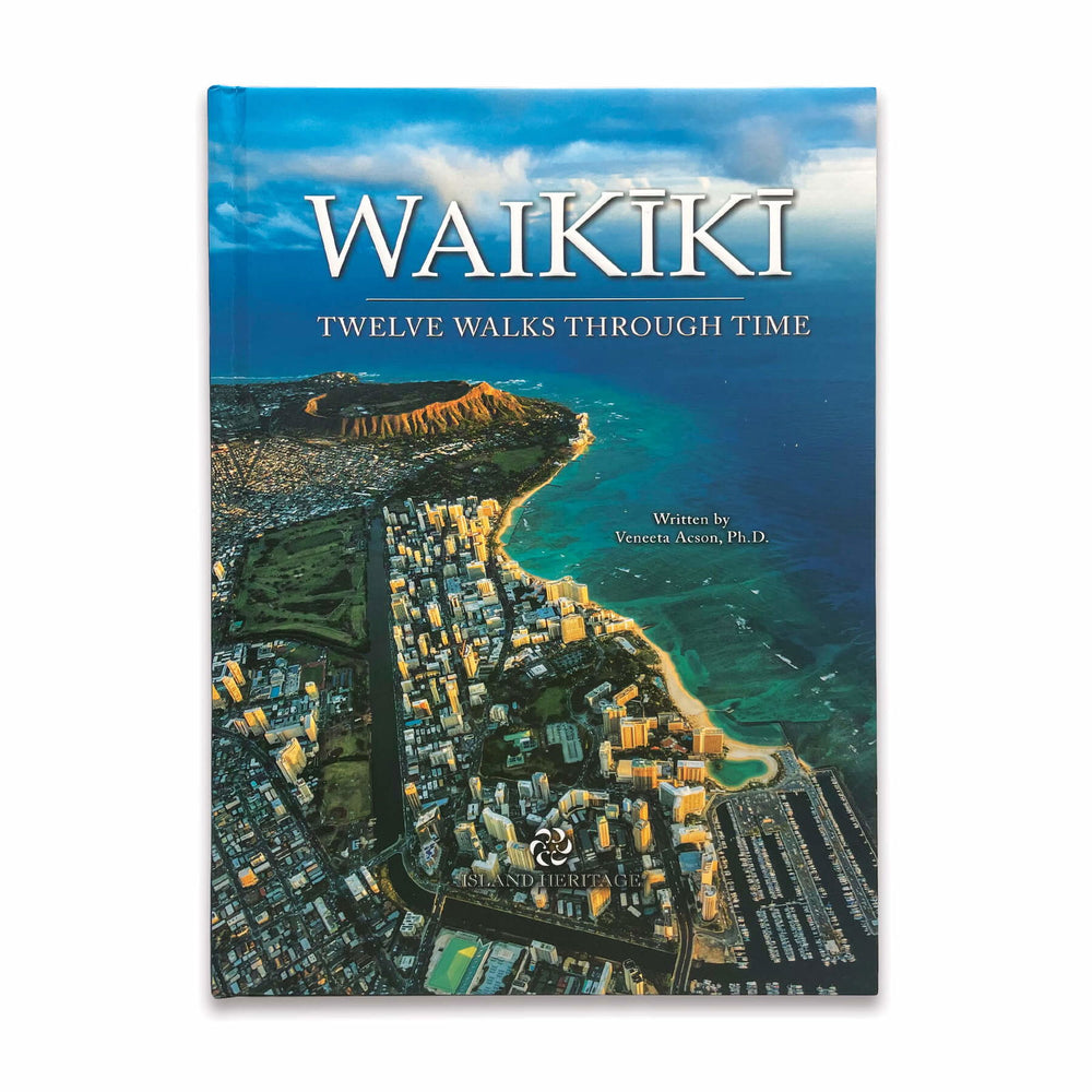 Waikiki: Twelve Walks Through Time BOOKS 