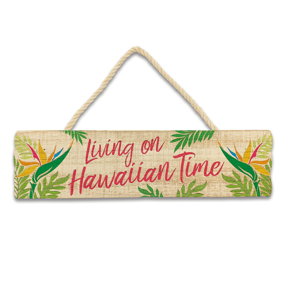 Wooden Hanging Signs, Living on Hawaiian Time  