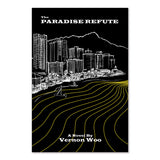 Book cover of 'The Paradise Refute' by Vernon Woo with a cityscape illustration on a black background.
